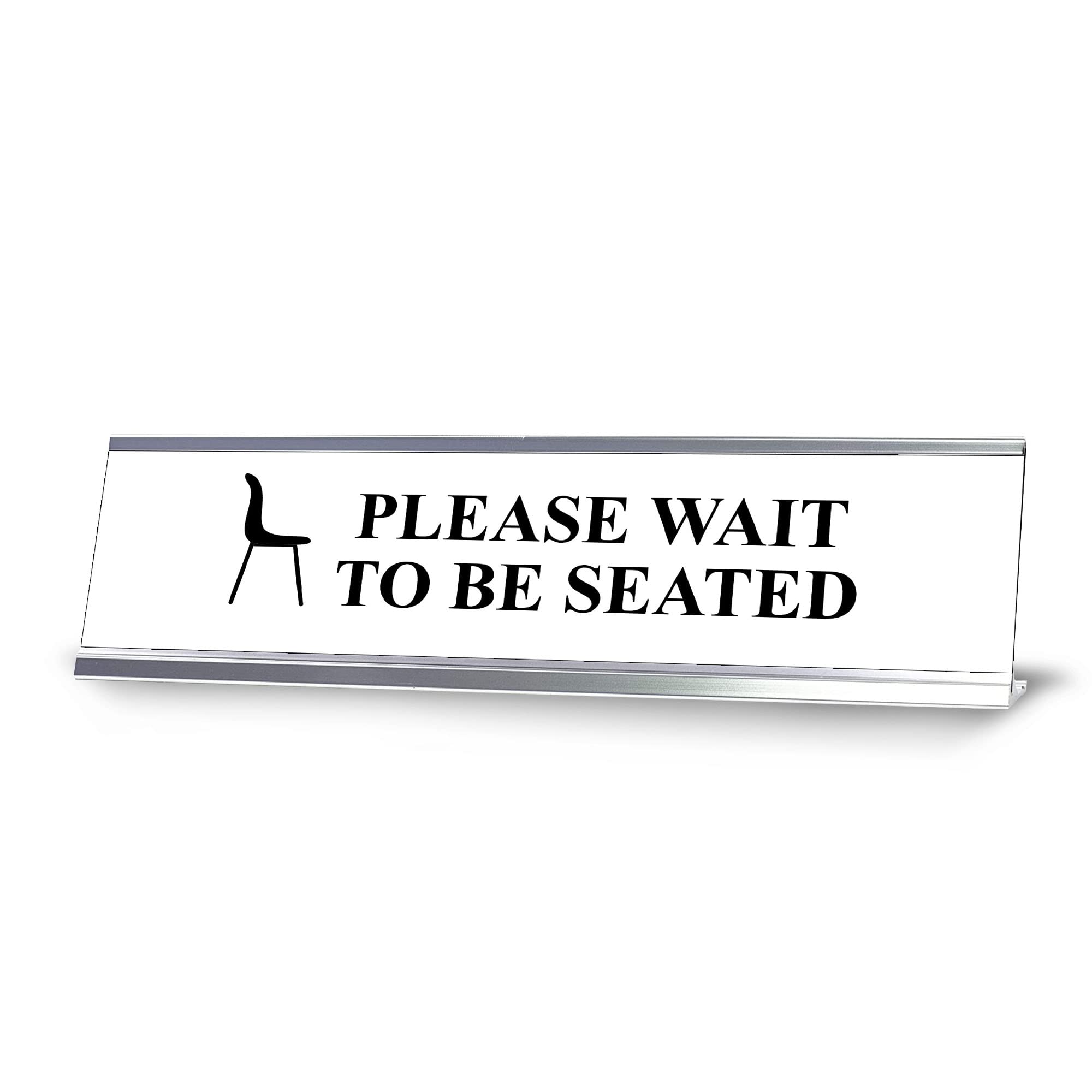 Silver Frame Desk Sign (2x8 Inches) - 'Please Wait to Be Seated' Sign for Restaurants, Offices & Reception Areas