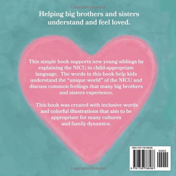 Our New Baby in the NICU: A Heartwarming Book for Siblings - NICU Children's Storybook for Families | Perfect for Explaining Hospital Stays to Kids
