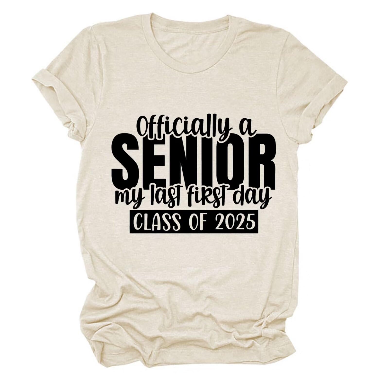 Class of 2025 Graduation T-Shirt for Women - Funny Senior Year Graphic Tee - Short Sleeve Casual Shirt - Perfect for Last First Day Celebrations, Graduation Parties & School Spirit Events