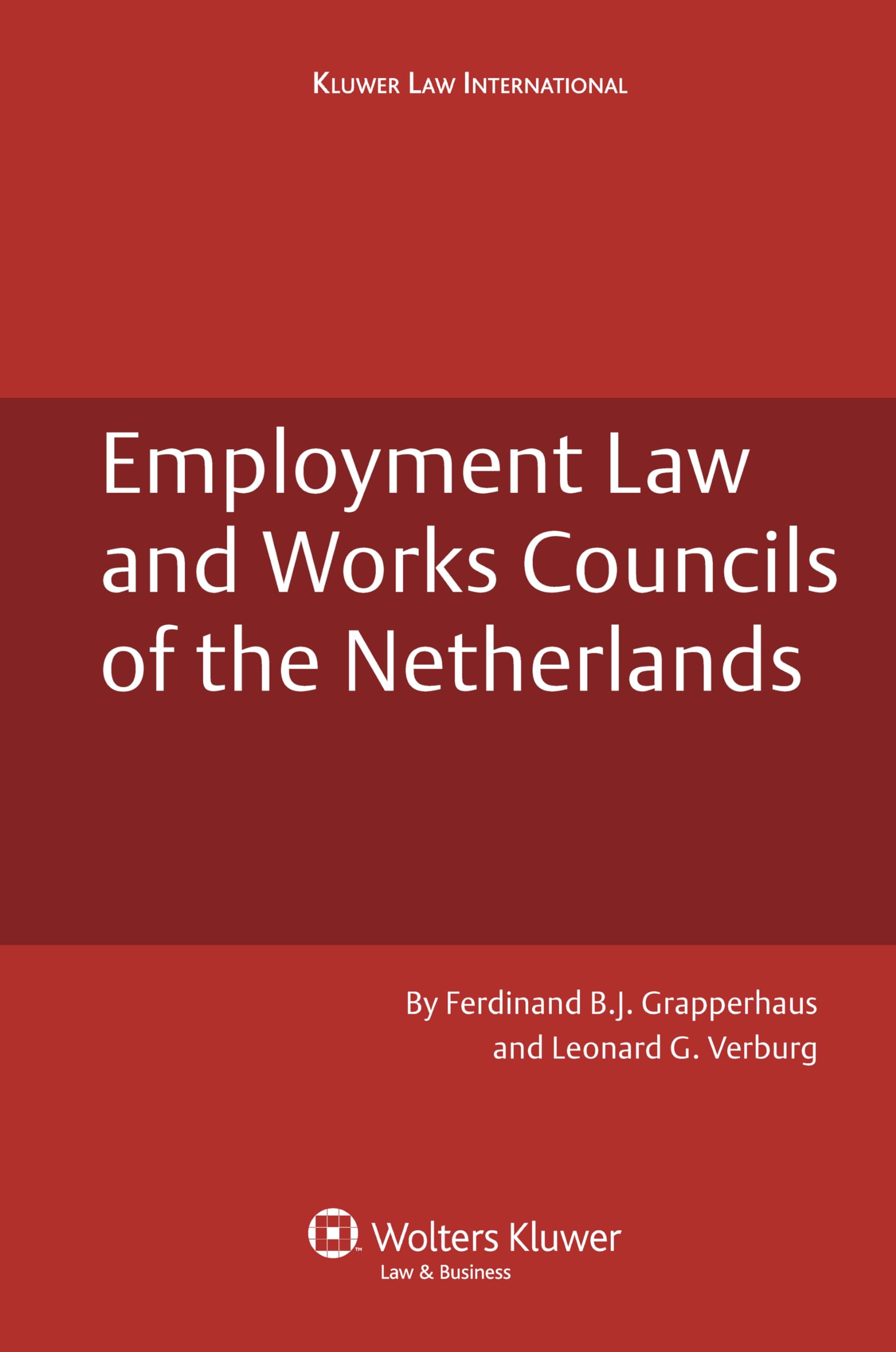 Dutch Employment Law & Works Councils Guide | Netherlands Business Regulations for HR & Legal Professionals | Workplace Compliance & Labor Relations