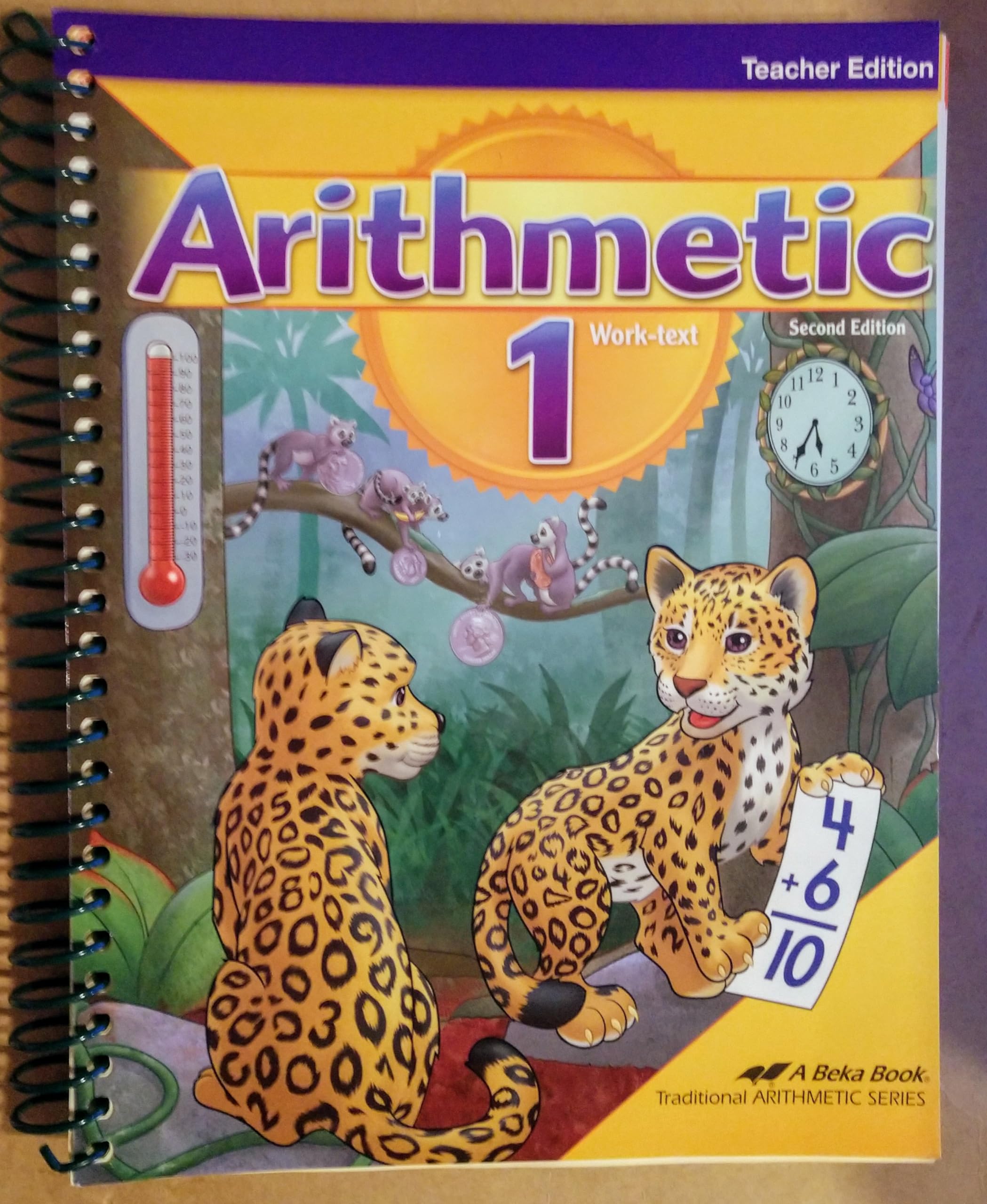 A Beka Book Arithmetic 1 Teacher Edition Work-Text - 2nd Edition Math Curriculum for Homeschool & Classroom (2016 Copyright) | Elementary School Teaching Resource