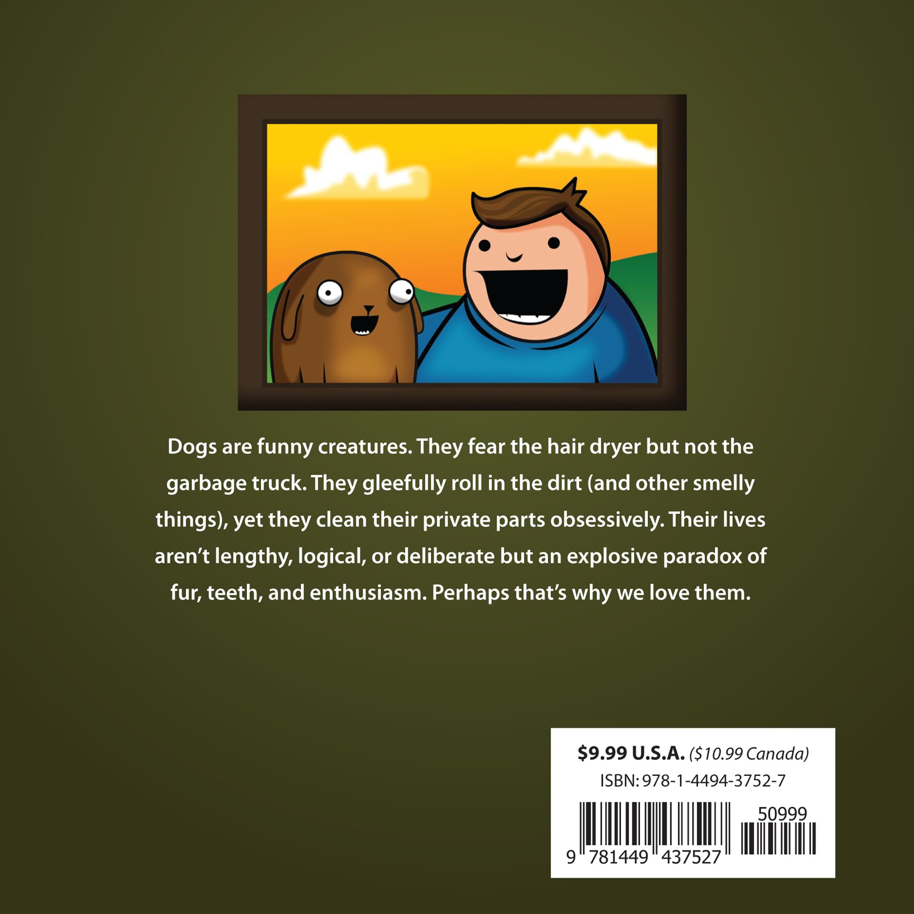 My Dog: The Paradox - A Heartwarming Book About Man's Best Friend | Volume 3 by The Oatmeal | Perfect Gift for Dog Lovers & Humor Fans