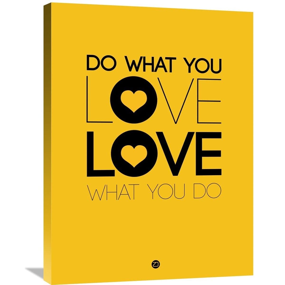 Do What You Love What You Do 2