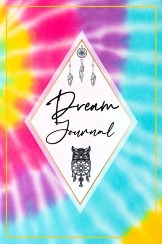 Tie Dye Dream Journal - 6x9 Inch, 110 Pages for Recording Dreams & Goals | Perfect for Mindfulness, Meditation & Personal Growth