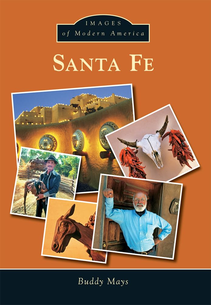 Santa Fe: A Photographic Journey Through Modern America - Perfect for Travel Enthusiasts & History Buffs