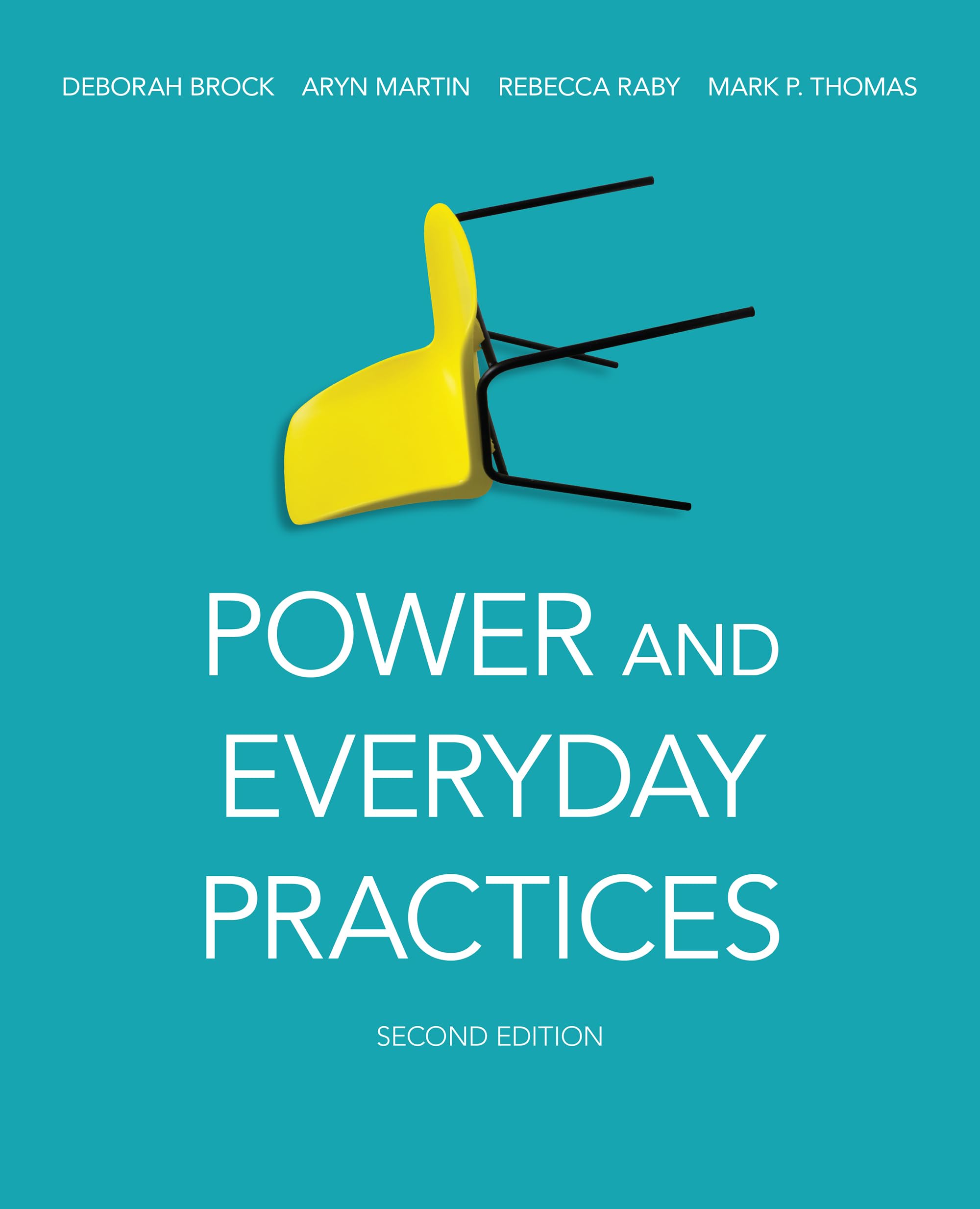 Power and Everyday Practices, Second Edition - Essential Guide for Sociology & Cultural Studies | Perfect for Students, Researchers & Educators