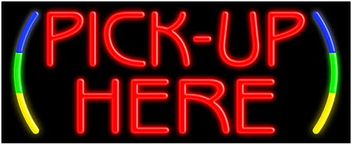 Custom Pick Up Here Glass Neon Sign #10873 - Handmade in USA - Perfect for Bars, Restaurants & Retail Stores