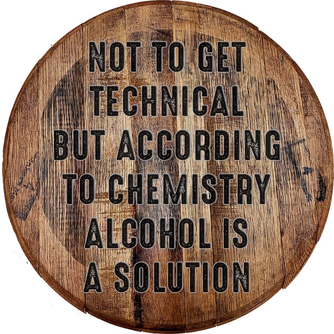 Whiskey Barrel Head Wall Decor - Handcrafted Wooden Bar Sign with Chemistry Alcohol Quote - Perfect for Home Bar, Man Cave, and Pub Decor