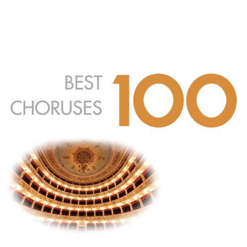 100 Best Series: Best Choruses 100 (CD) – Perfect for Choral Music Lovers, Church Choirs & Classical Music Enthusiasts