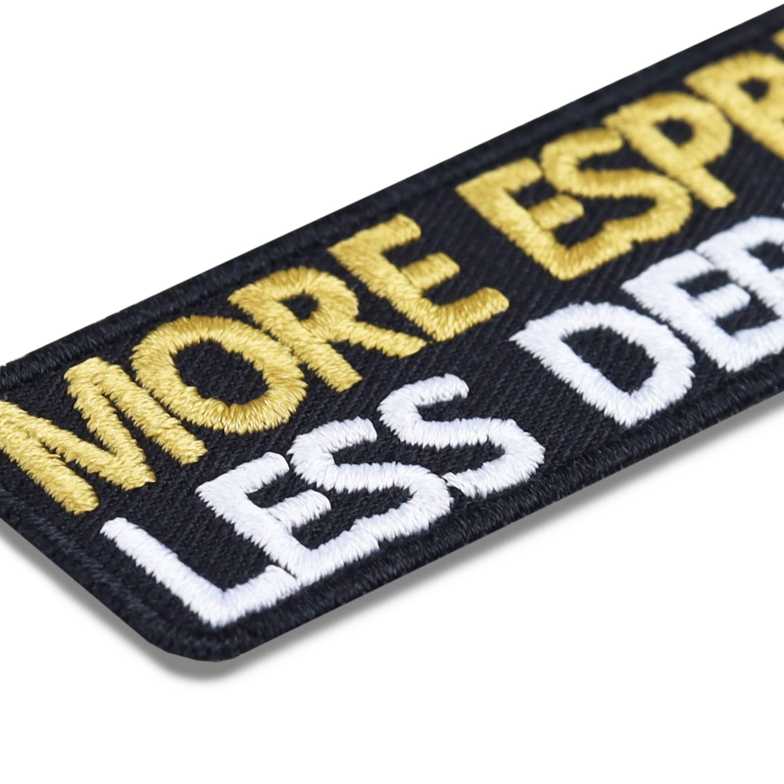Coffee Lovers Embroidered Iron On Patches - More Espresso Less Depresso Funny Slogan Applique for Backpacks, Jackets, Jeans & Vests (3.54x0.78 Inch) - Perfect for DIY Crafts, Biker Gear & Hipster Fashion