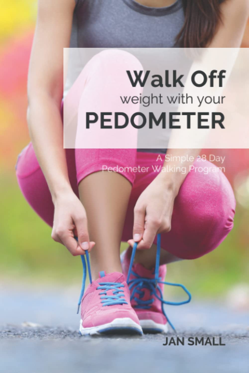 28-Day Pedometer Walking Program for Weight Loss | Step Counter Fitness Tracker for Walking Workouts & Daily Activity Tracking