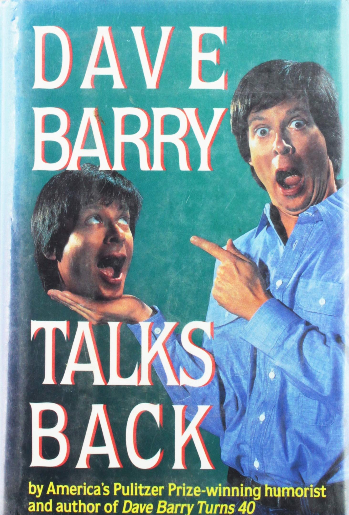 Dave Barry Talks Back - Humorous Essays & Satirical Commentary | Perfect for Book Clubs, Gifts & Relaxing Reads