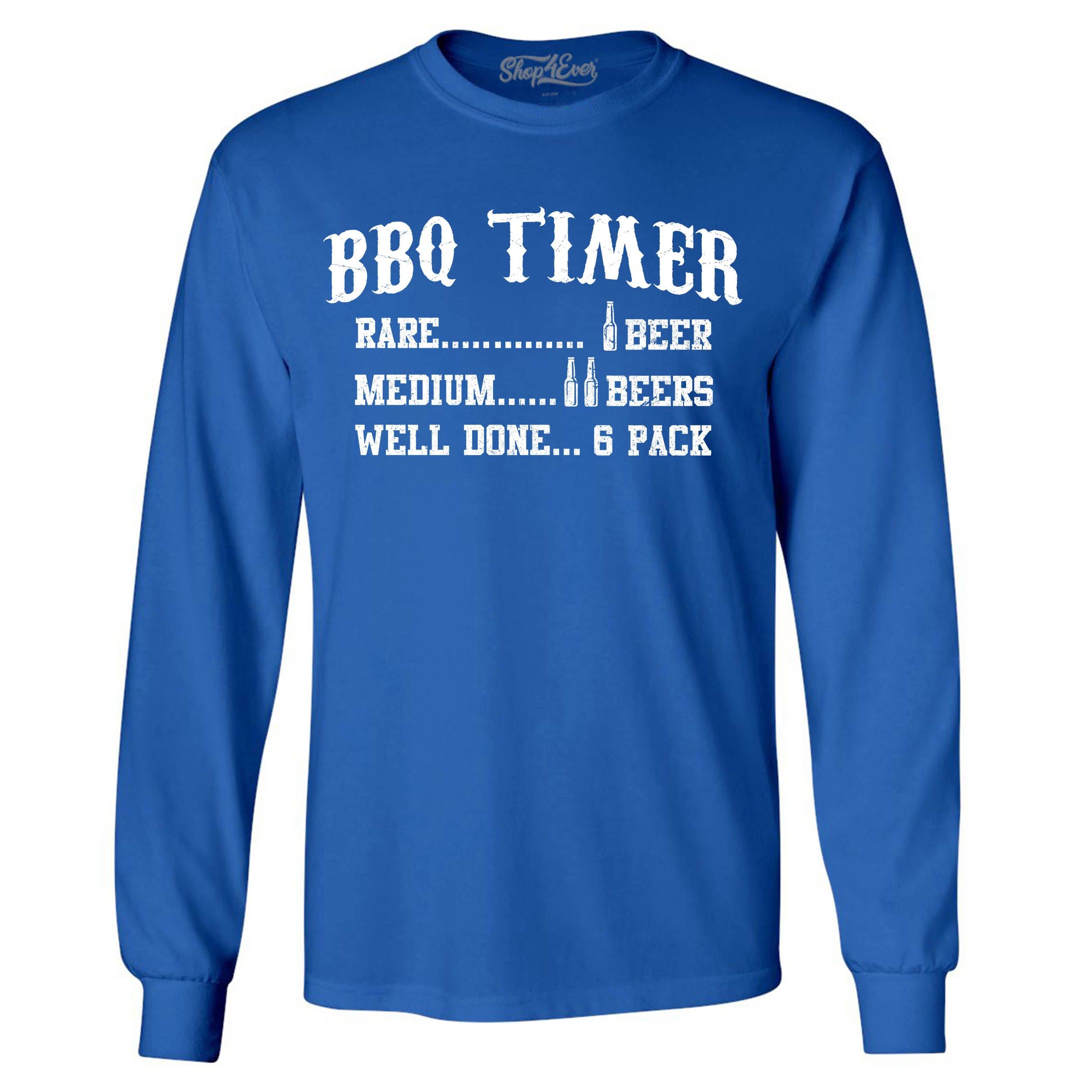 Shop4Ever® Funny BBQ Timer Drinking Long Sleeve T-Shirt - Perfect for Grilling Parties, Beer Enthusiasts & Outdoor Gatherings