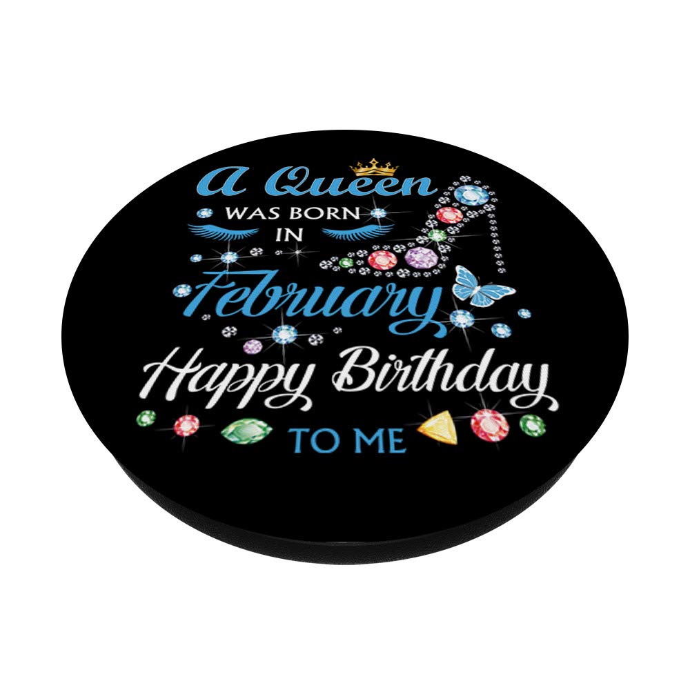 Queen Born in February Birthday PopSockets Swappable PopGrip - Perfect Phone Grip for Birthday Celebrations & Daily Use