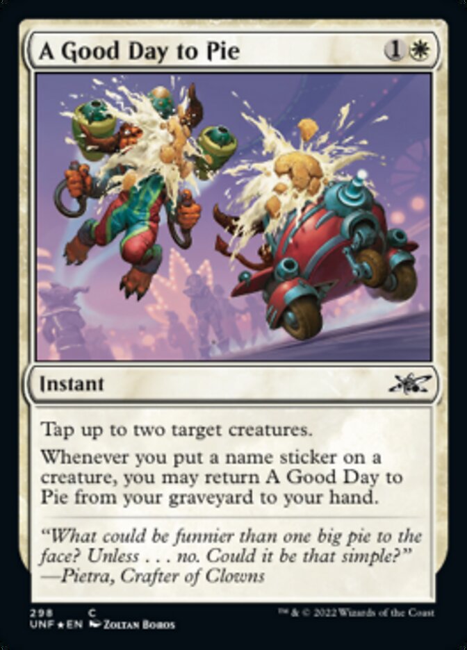 A Good Day to Pie (Galaxy Foil) - Unfinity Magic: The Gathering Card - Perfect for MTG Collectors & Game Night
