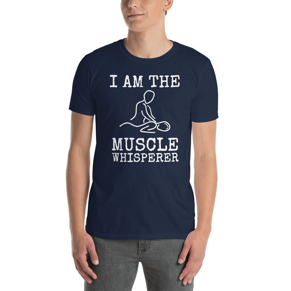 Muscle Whisperer T-Shirt - Funny Massage Therapist Gift for Men & Women - Perfect for Physical Therapy Students, Spa Professionals & Relaxation Enthusiasts