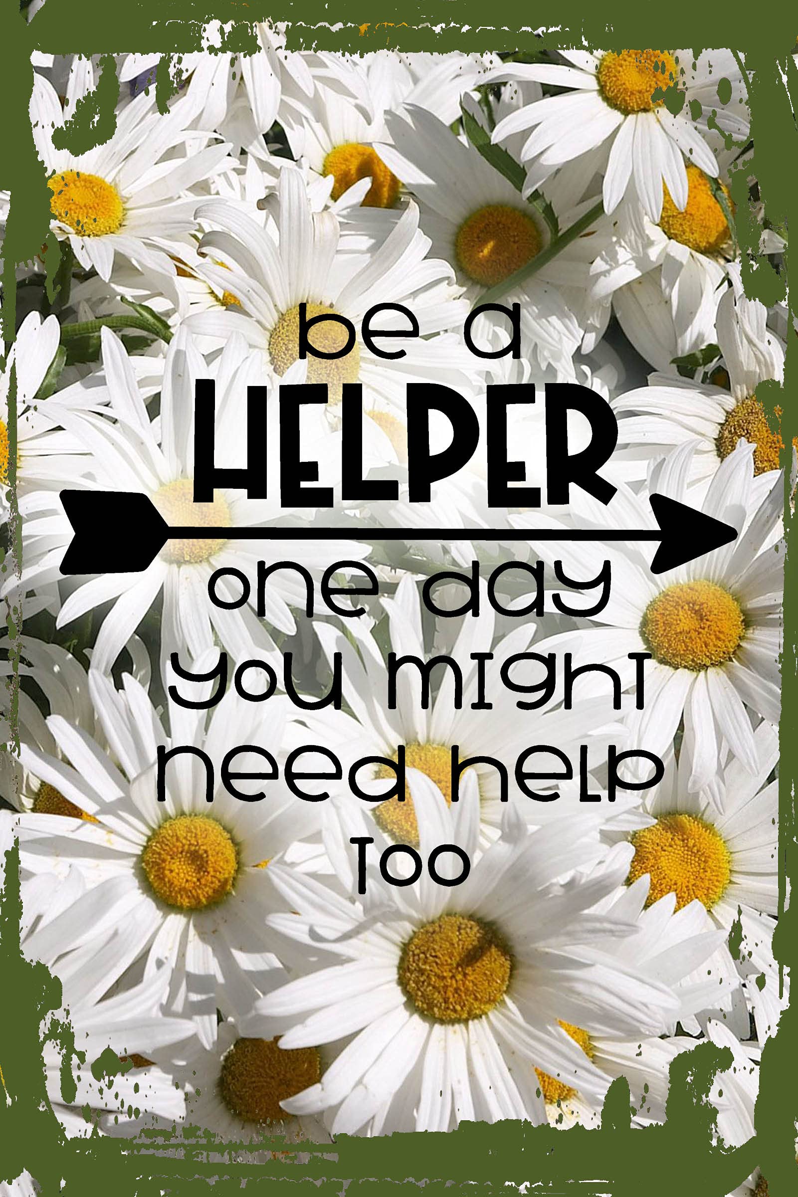 Daisy Flower Wall Art - Inspirational 'Be a Helper' Hanging Sign, 8x12 Inches, Home & Office Decor, Funny Gift for Kindness & Humanity - Perfect for Living Room, Bedroom, or Office Wall Decor