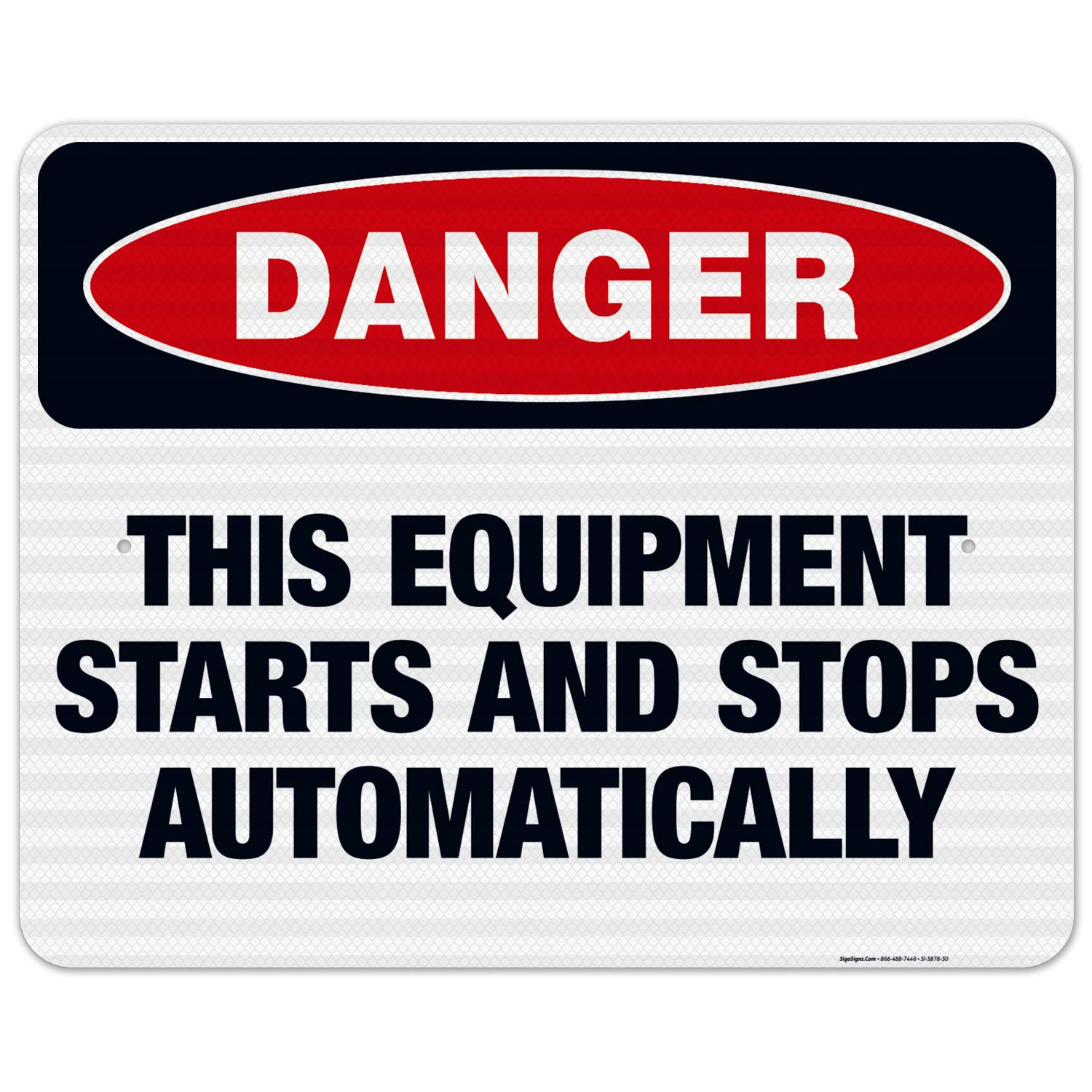 3M EGP Reflective OSHA Danger Sign - 'This Equipment Starts and Stops Automatically' - 24x30 Inches, .080 Aluminum, Fade Resistant for Indoor/Outdoor Use - Made in USA | Perfect for Factory Safety, Construction Sites & Hazardous Equipment Areas