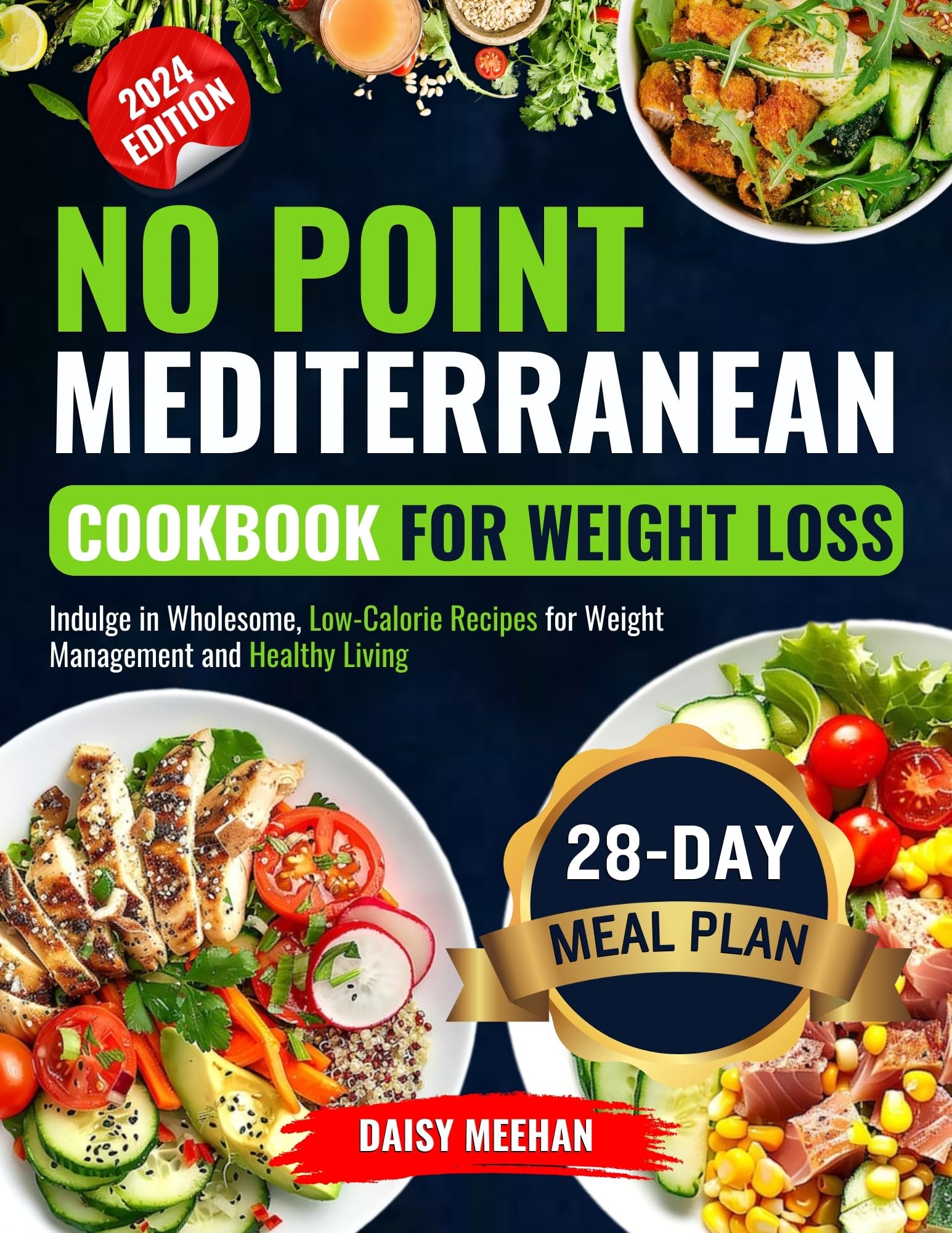 Mediterranean Diet Cookbook for Weight Loss: Healthy, Low-Calorie Recipes for Weight Management & Wellness | Easy Meal Prep & Family Dinners