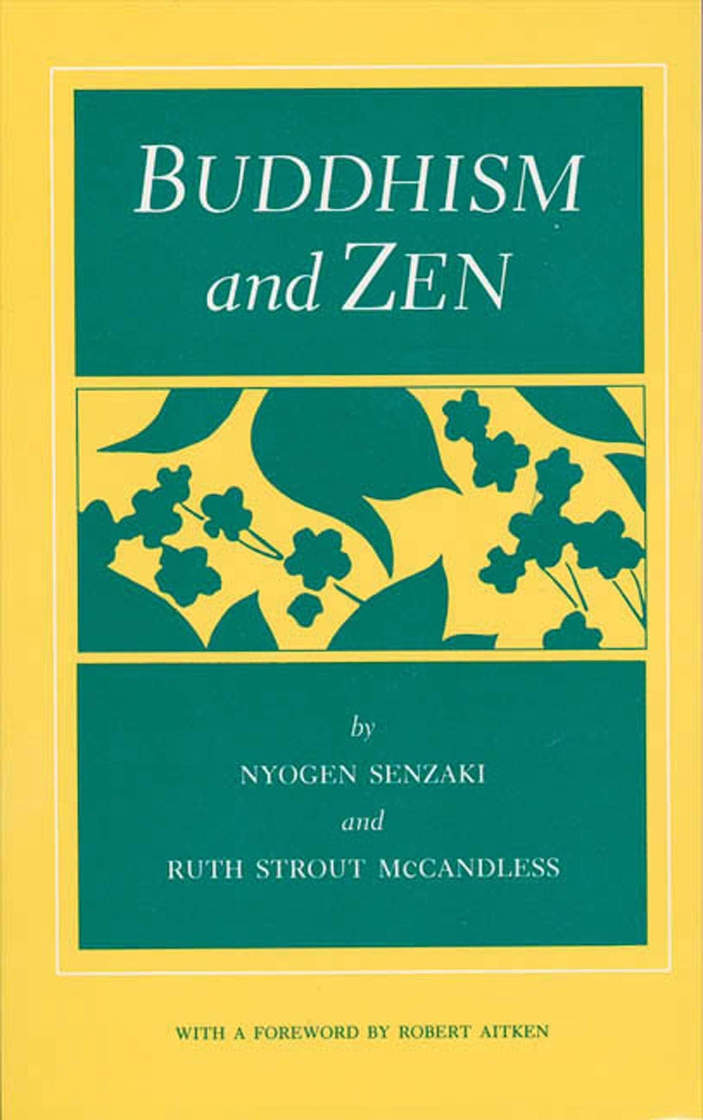 Buddhism and Zen: Ancient Wisdom for Modern Life - Meditation, Mindfulness & Spiritual Growth Guide