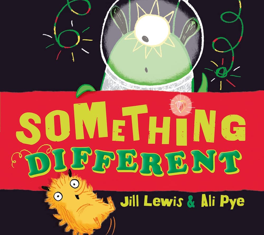 Jill Lewis: Something Different - Illustrated by Ali Pye (Used Book) | Perfect for Kids' Bedtime Reading & Classroom Storytime