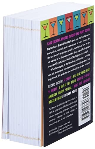 Big Bad Ass Book of Cocktails: 1,500 Mixology Recipes for Home Bartenders & Party Hosts - Perfect for Home Bars, Cocktail Parties & Entertaining Guests