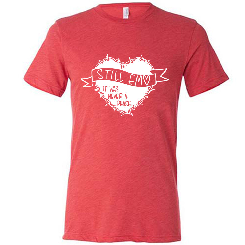 Still Emo It Was Never A Phase T-Shirt - Unisex Vintage Emo Style Tee for Concerts, Festivals & Alternative Fashion