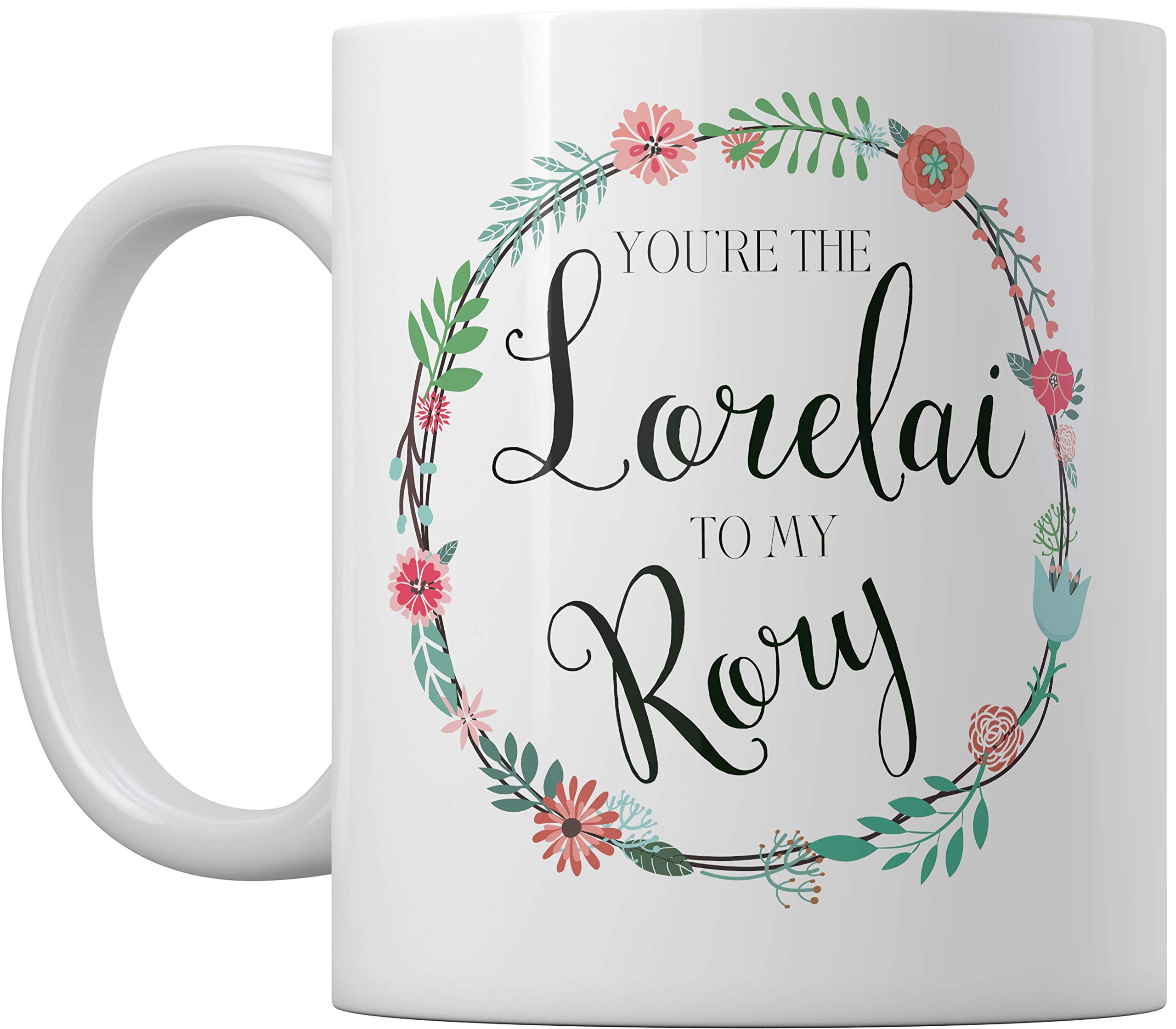 Funny Coffee Mug - 'You're the Lorelai to My Rory' Mother Daughter Gift - Gilmore Girls Inspired Ceramic Tea Cup - Perfect for Mother's Day, Birthday & Best Friend Gifts - Great for Coffee, Tea & Hot Chocolate at Home or Office