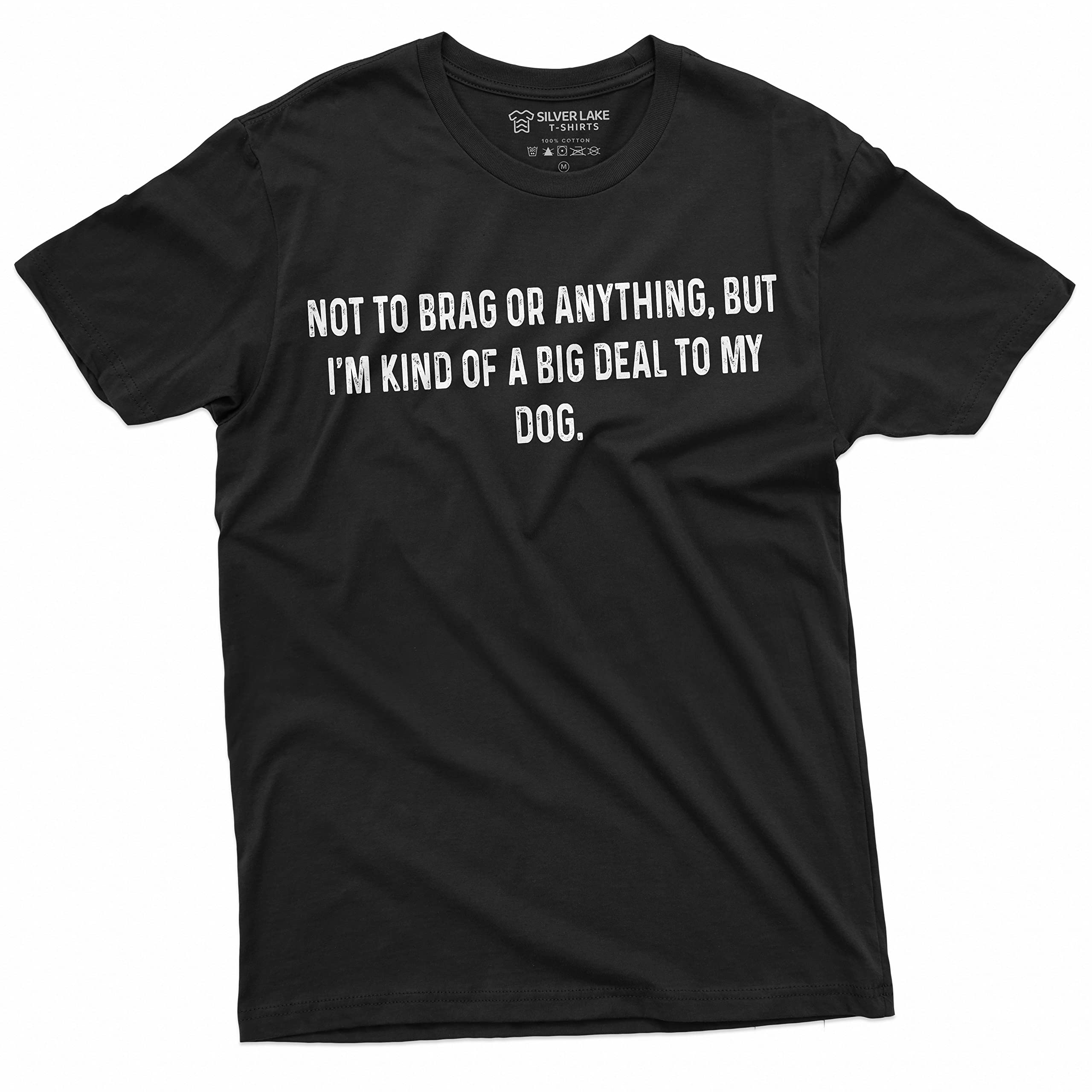 Funny Dog Owner T-Shirt - 'Big Deal to My Dog' Pet Lover Tee - Cute Animal Apparel for Dog Parents (Perfect for Walks, Dog Parks & Pet Owner Events)