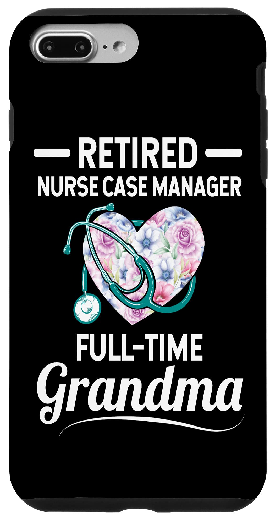 iPhone 7 Plus/8 Plus Protective Phone Case - Durable Cover for Nurses, Case Managers & Grandmas | Perfect for Healthcare Professionals & Active Seniors