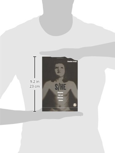 S/He: Exploring Gender Transformation Through Fashion - Dress, Body, Culture - Perfect for LGBTQ+ Studies & Gender Identity Discussions