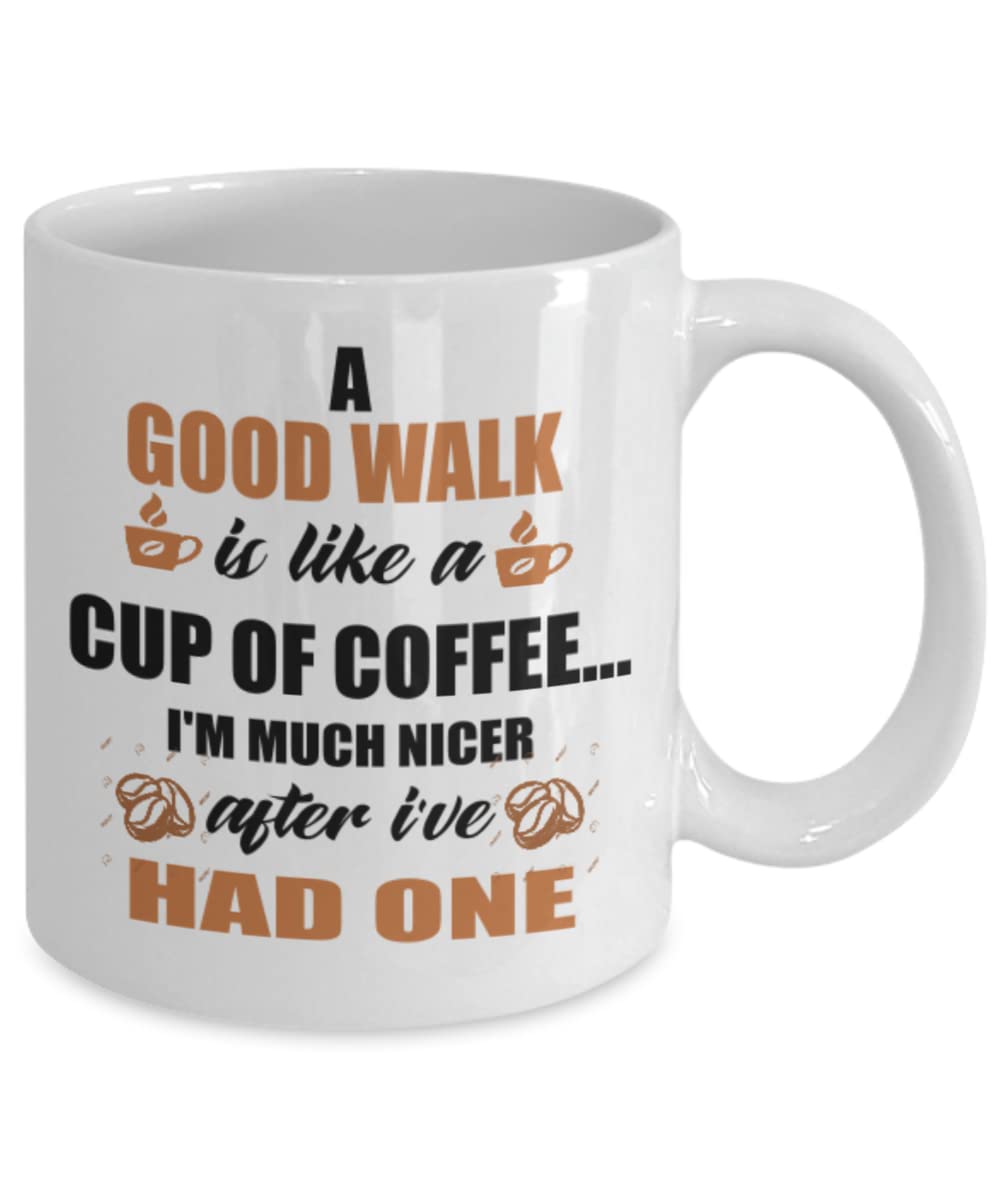 Premium Coffee Mug for Coffee Lovers - 'A Good Walk Is Like A Cup of Coffee' Inspirational Quote - Perfect for Home, Office & Gifts - Great for Morning Coffee, Tea or Hot Chocolate