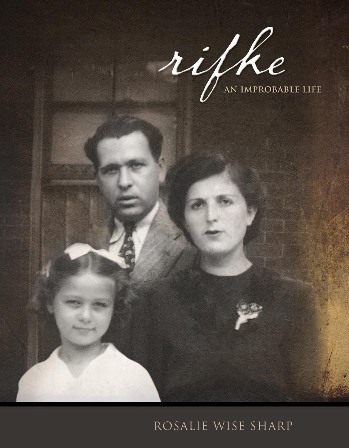 Rifke: An Improbable Life - Inspiring True Story of Courage & Resilience | Perfect for Book Clubs, Memoir Lovers & Gift Giving