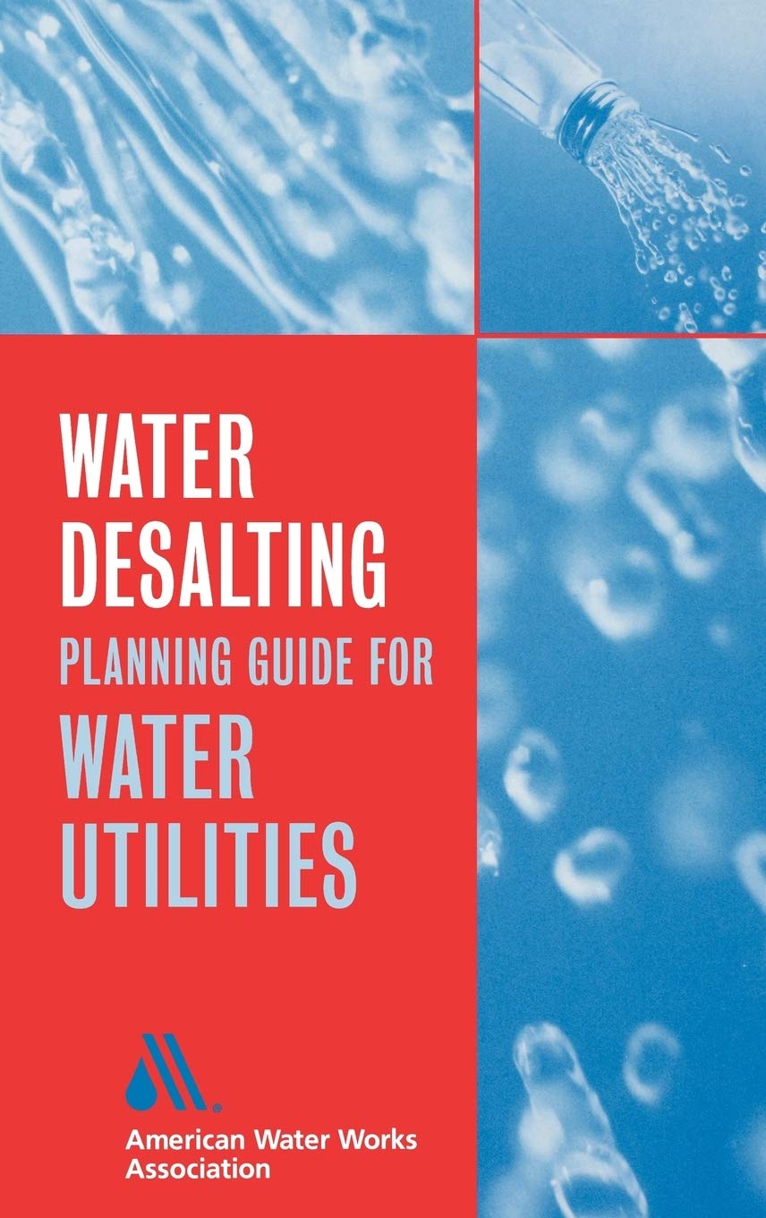 Water Desalination Planning Guide for Utilities | Comprehensive Resource for Municipal & Industrial Water Treatment | Perfect for Drought-Prone Areas & Coastal Communities
