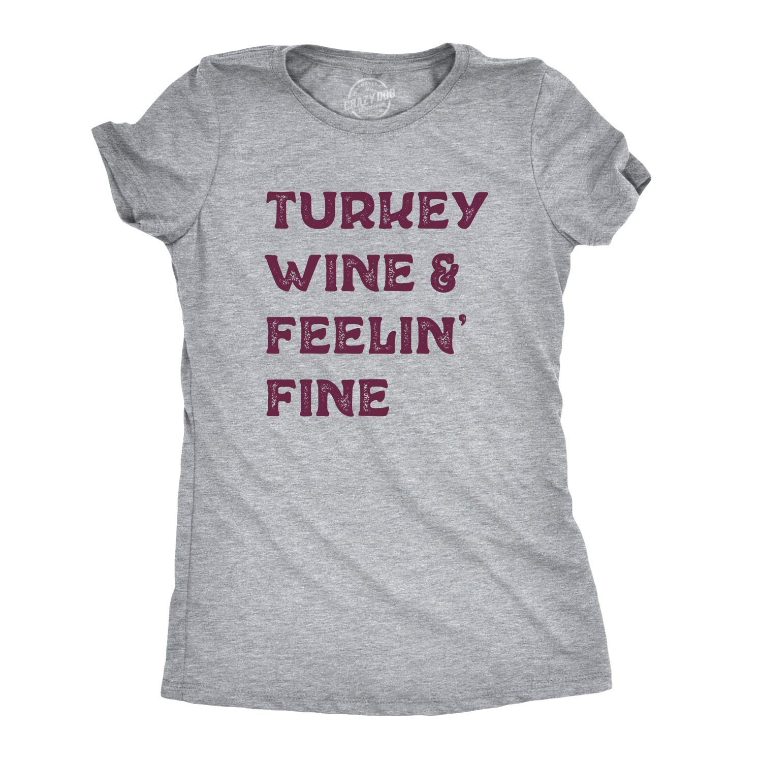 Funny Thanksgiving T-Shirt for Women - 'Turkey Wine and Feelin Fine' Humorous Dinner Drinking Tee | Perfect for Holiday Parties & Family Gatherings