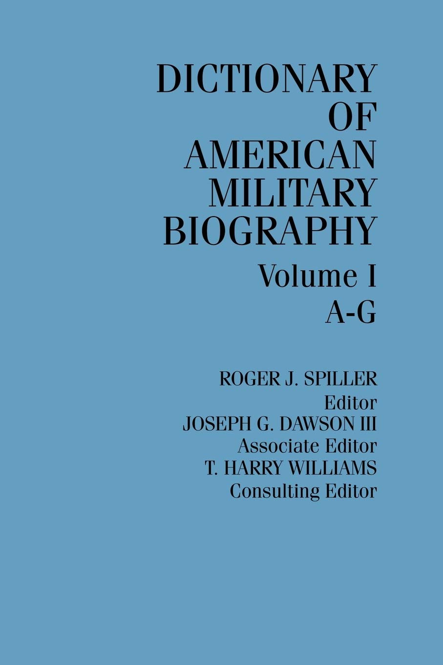Dictionary of American Military Biography - Comprehensive Guide to US Military Leaders & History | Perfect for Historians, Students & Military Enthusiasts