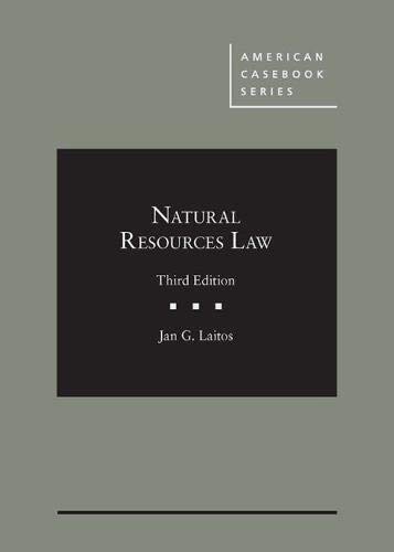 Natural Resources Law Textbook - American Casebook Series | Legal Studies, Environmental Law & Policy | Ideal for Law Students & Professionals