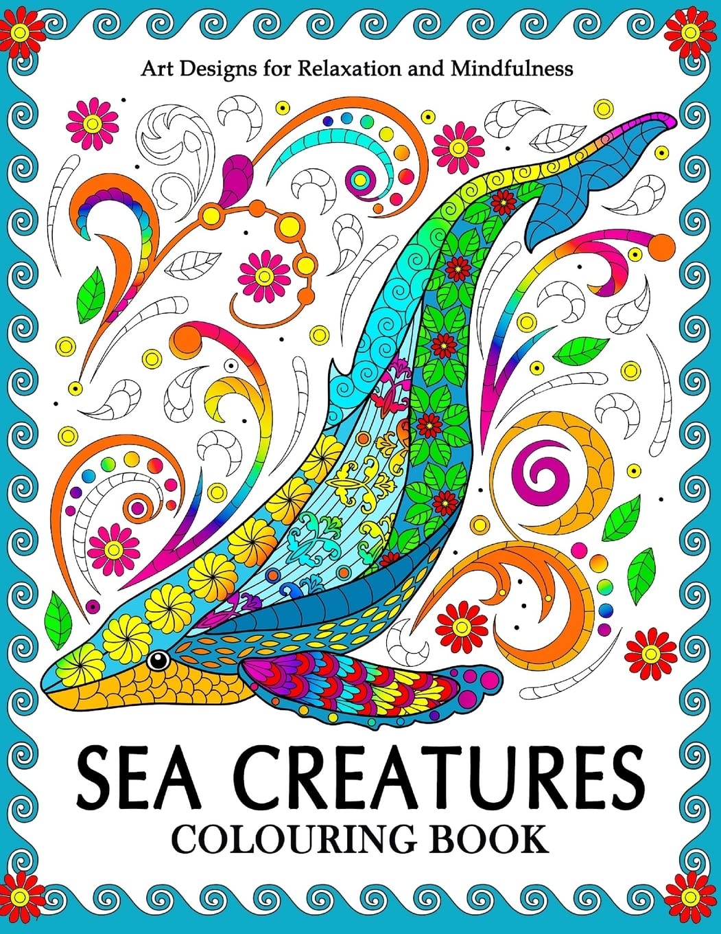 Sea Creatures Coloring Book for Adults - Relaxing Shark, Whale, Dolphin, Turtle & Seahorse Designs | Stress Relief Art Therapy | Perfect for Ocean Lovers & Mindfulness Practice