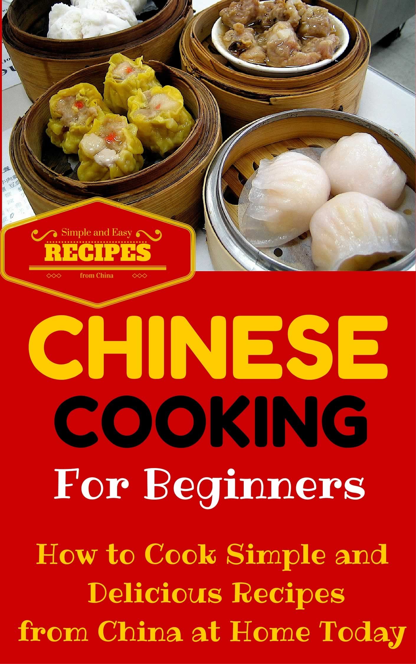 Easy Chinese Recipes for Beginners - Simple Asian Cooking at Home | Step-by-Step Guide for Homemade Chinese Dishes | Perfect for Family Dinners & Meal Prep