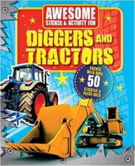 Fun Tractors and Diggers Sticker Activity Book for Kids - Perfect for Travel, Birthday Gifts & Preschool Learning