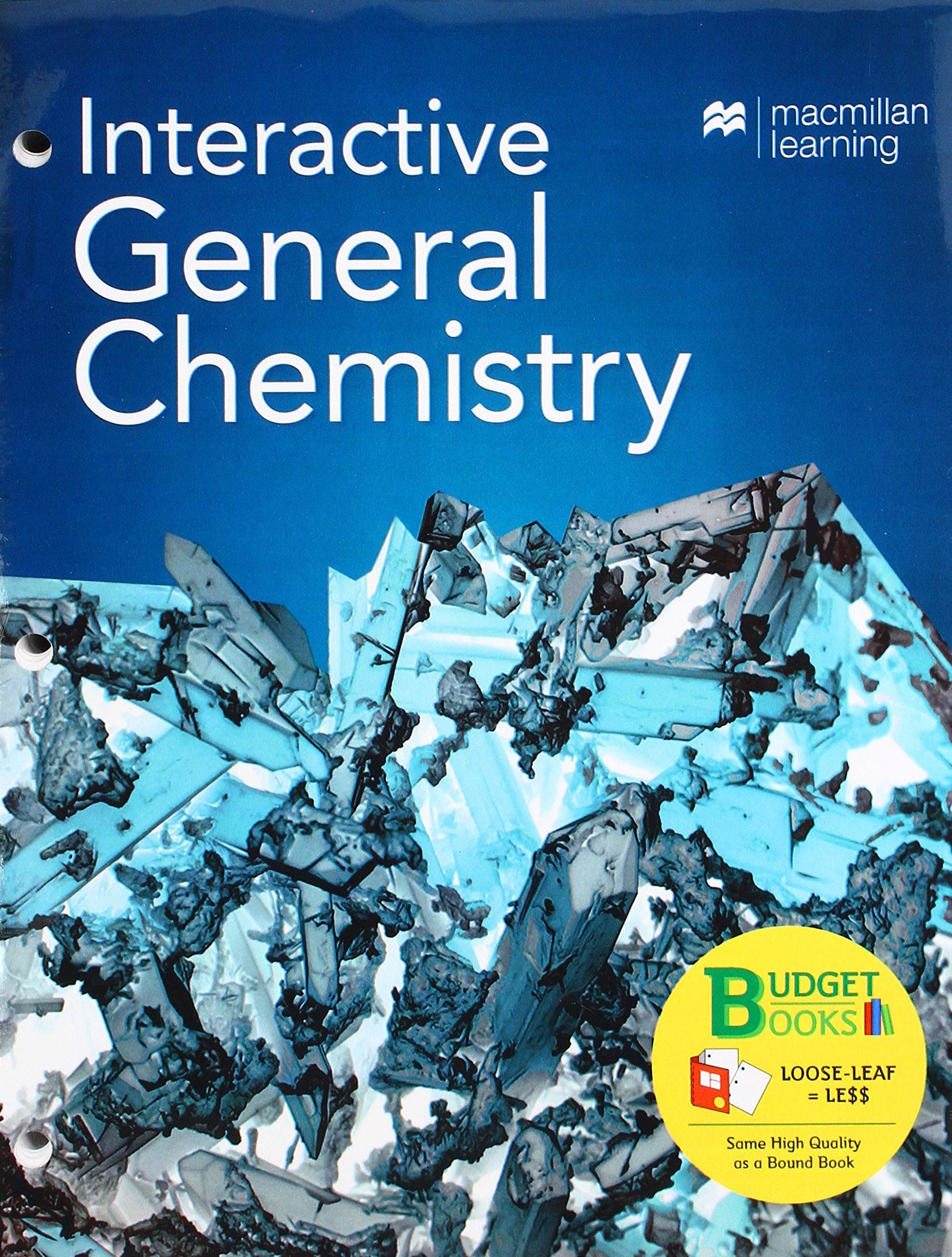 Interactive General Chemistry Textbook - Loose-Leaf Edition for College & University Students | Perfect for STEM Classes, Lab Studies & Self-Learning