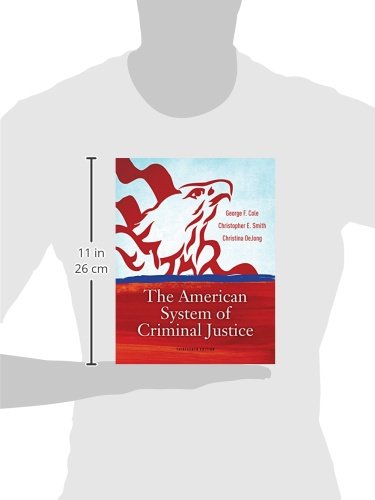 Cengage Advantage Books: The American System of Criminal Justice - Comprehensive Guide for Law Students & Legal Professionals | Perfect for Criminal Justice Studies & Courtroom Reference