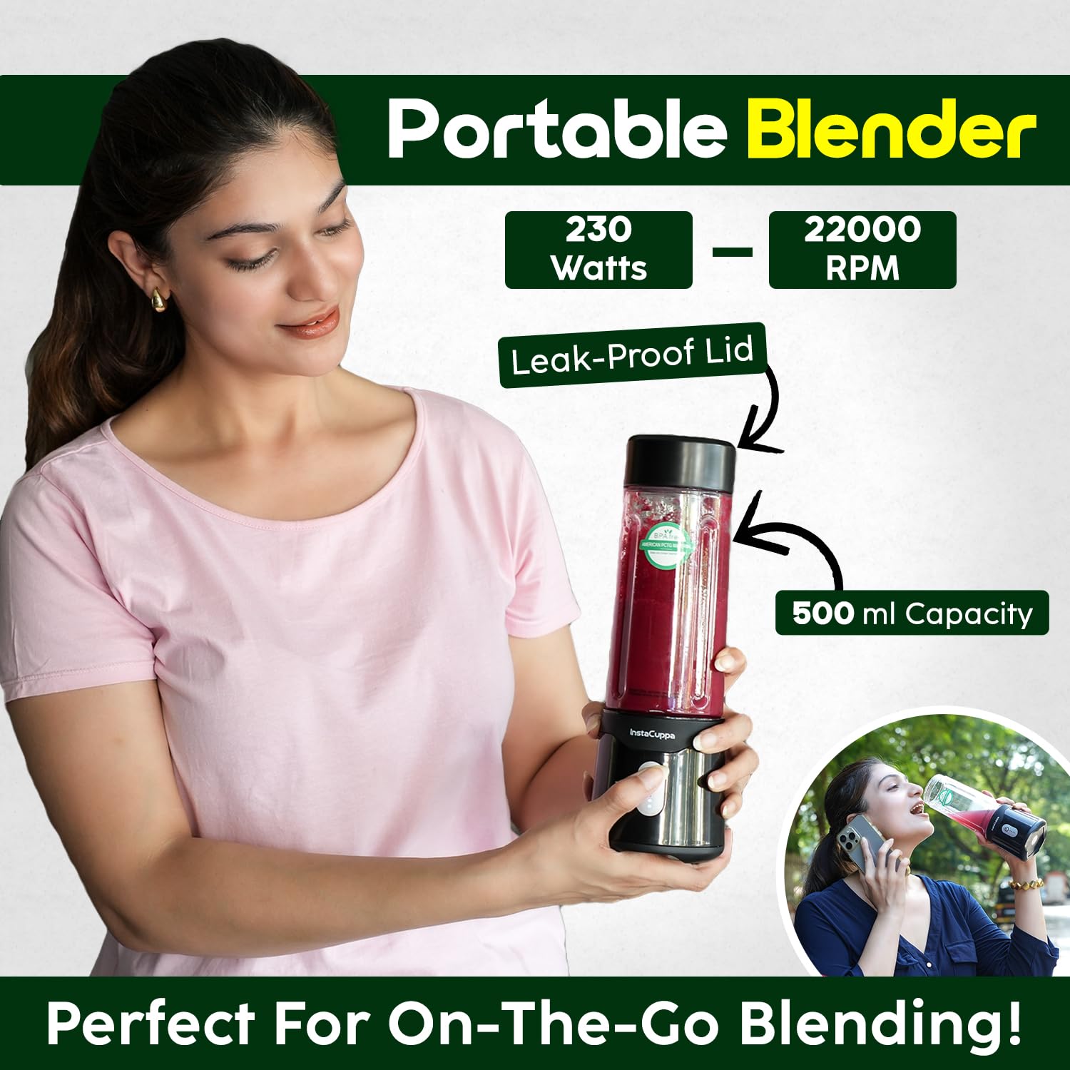 InstaCuppa Portable Blender - 4000mAh USB Rechargeable Smoothie Maker with 230W Motor, 500ml Capacity | Crushes Ice for Juices & Shakes | Perfect for Busy Moms, Gym, Office & Travel | Electric Mixer Juicer for Healthy Drinks