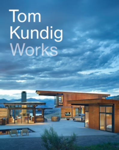 Tom Kundig: Works - Architectural Design Books for Modern Homes & Offices | Perfect for Architects, Designers & Art Lovers