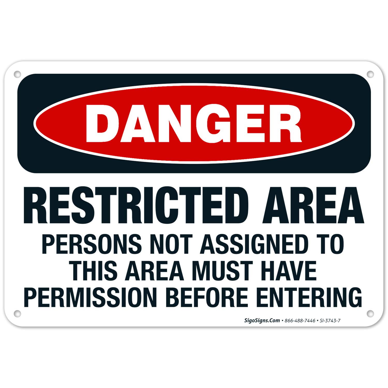 OSHA Danger Sign - Restricted Area Persons Not Assigned Must Have Permission - 10x7 Inches Rust-Free .040 Aluminum - Fade Resistant for Indoor/Outdoor Use - Made in USA - Perfect for Construction Sites, Warehouses & Industrial Facilities