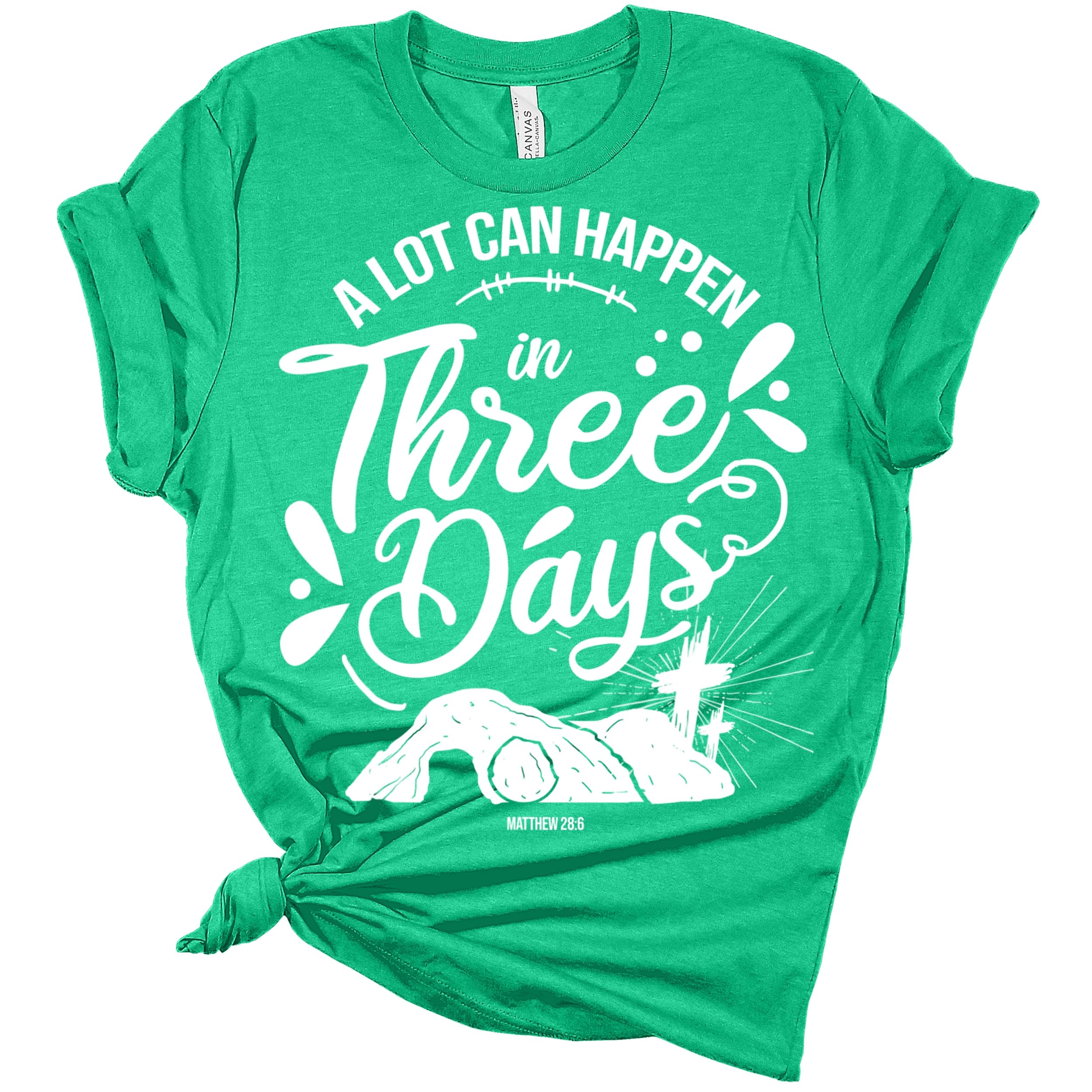 Women's Christian Easter T-Shirt - 'A Lot Can Happen in Three Days' Cute Graphic Tee for Church, Egg Hunts & Spring Celebrations