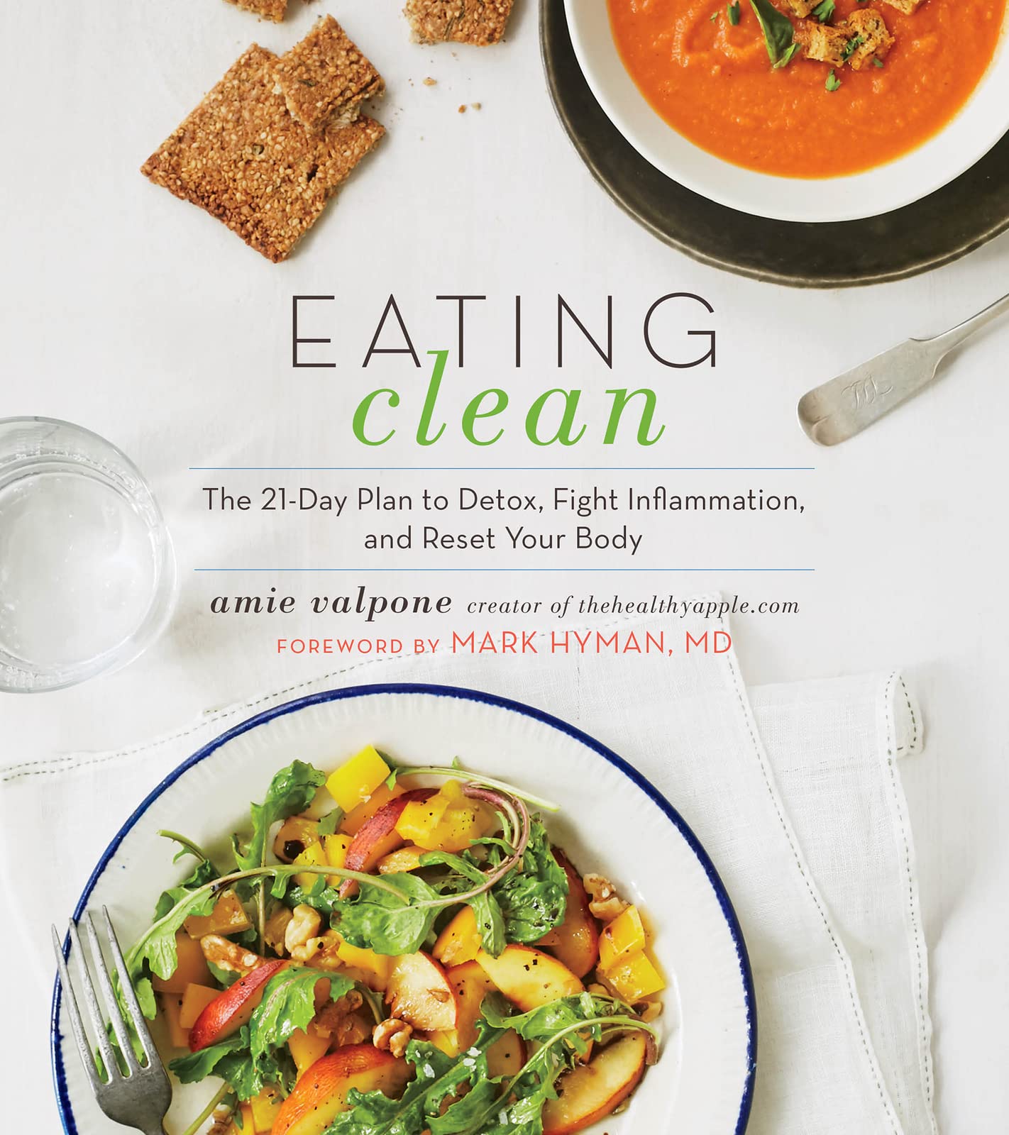 21-Day Clean Eating Detox Plan: Fight Inflammation & Reset Your Body - Healthy Meal Guide for Weight Loss & Wellness