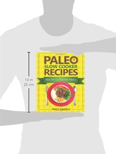 Paleo Slow Cooker Recipes - Healthy & Easy Slow Cooker Meals for Weight Loss & Busy Weeknights | Gluten-Free, Whole30 & Keto Friendly