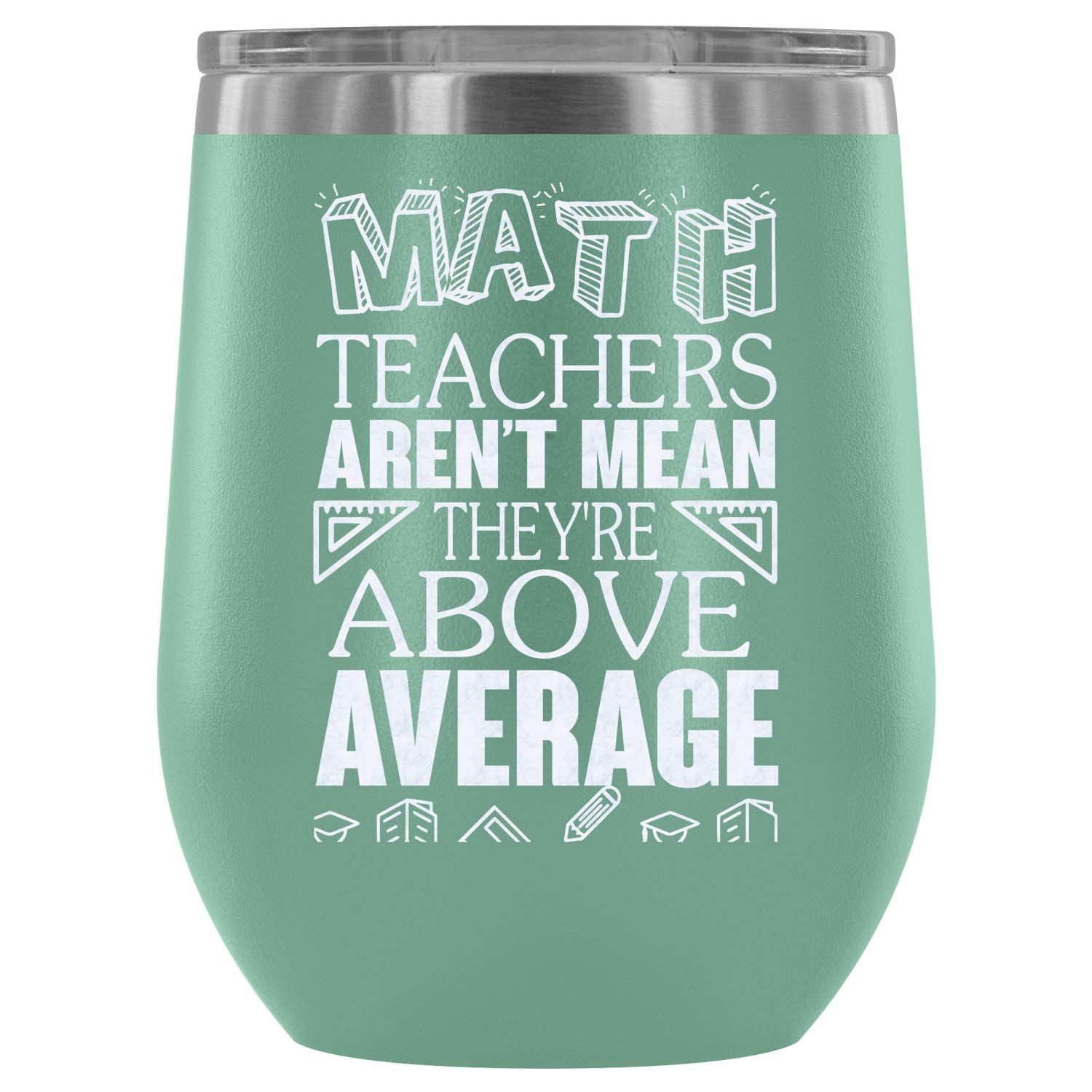Stainless Steel Vacuum Insulated Stemless Wine Tumbler - 12oz Teal Math Teacher Gift, Double Wall Insulation for Hot & Cold Drinks - Perfect for Classroom, Office, or Outdoor Wine Sipping
