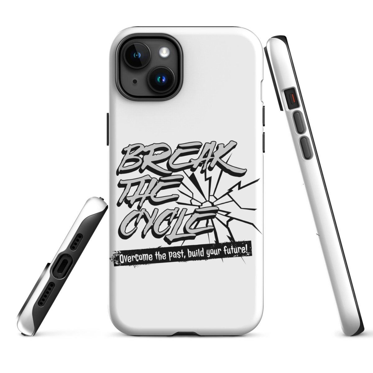 Break the Cycle iPhone Tough Case - Shockproof & Durable Phone Cover for iPhone [Models] - Perfect for Outdoor Adventures, Work & Daily Protection